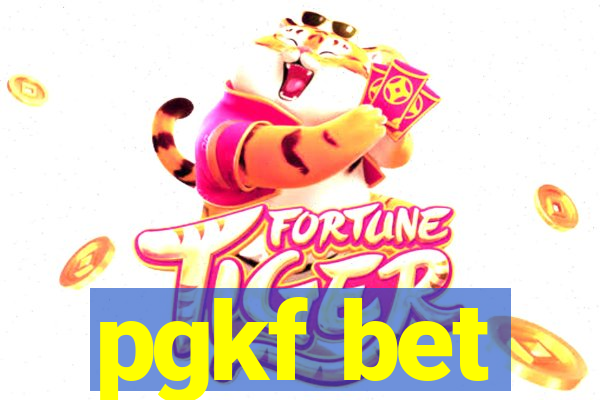 pgkf bet