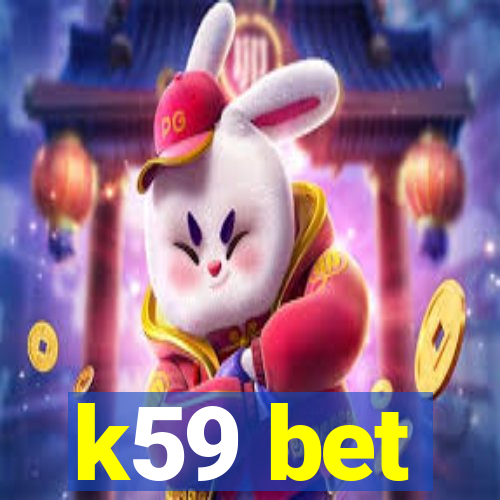 k59 bet