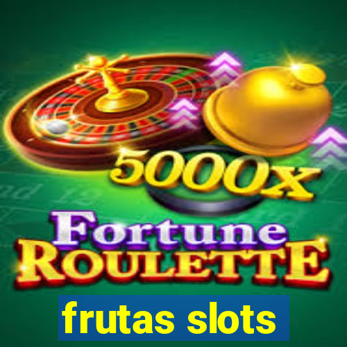 frutas slots