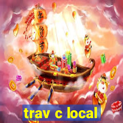 trav c local