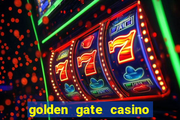 golden gate casino and hotel