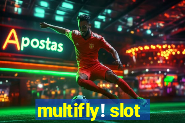 multifly! slot