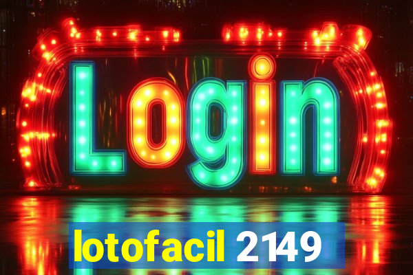 lotofacil 2149