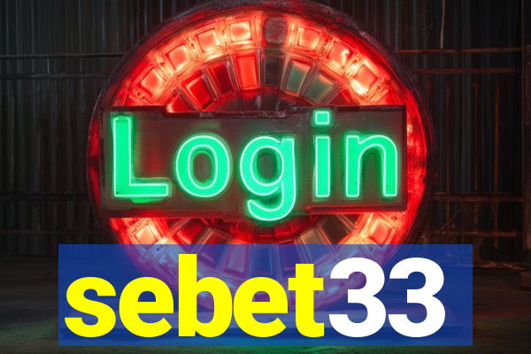 sebet33