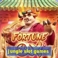 jungle slot games