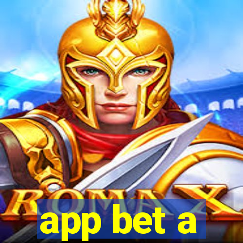 app bet a