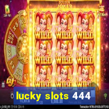 lucky slots 444