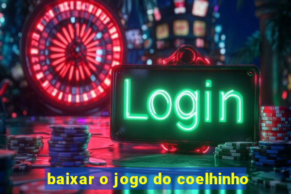 baixar o jogo do coelhinho