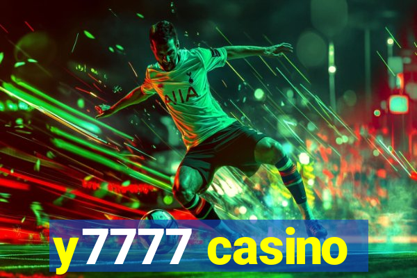 y7777 casino