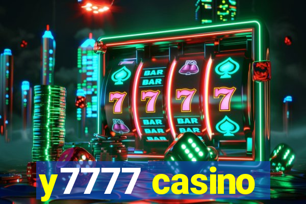 y7777 casino