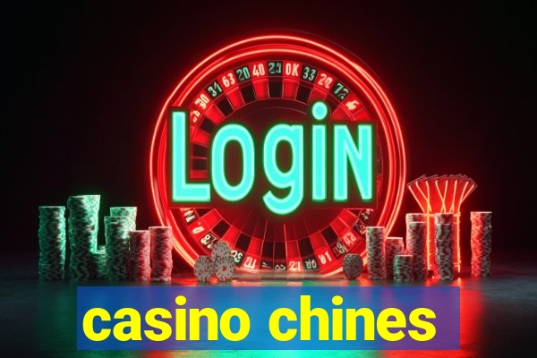 casino chines