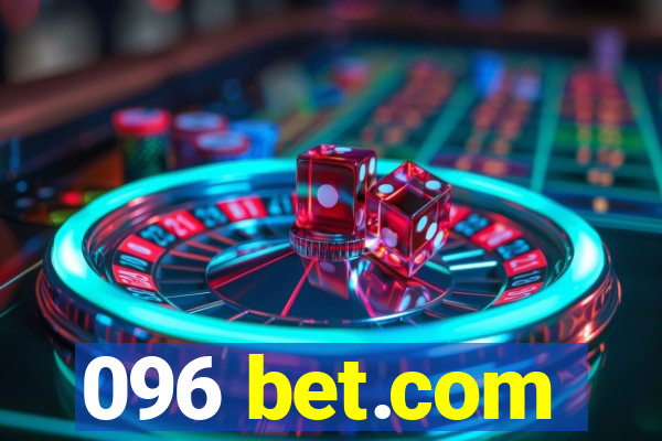 096 bet.com