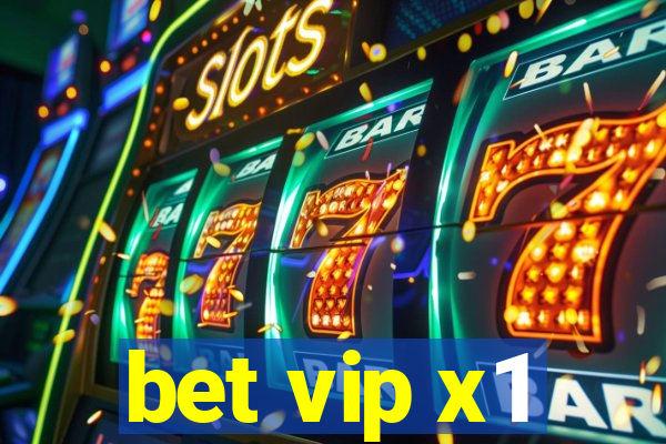 bet vip x1