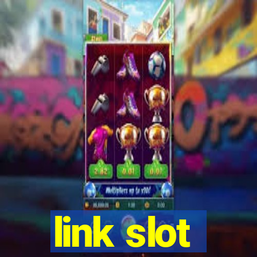 link slot