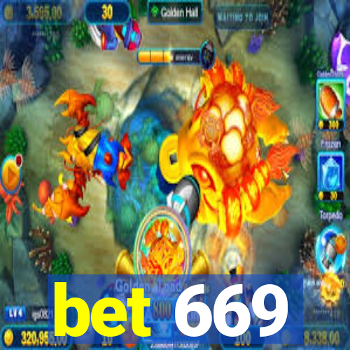 bet 669