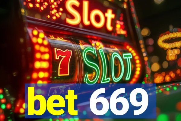 bet 669