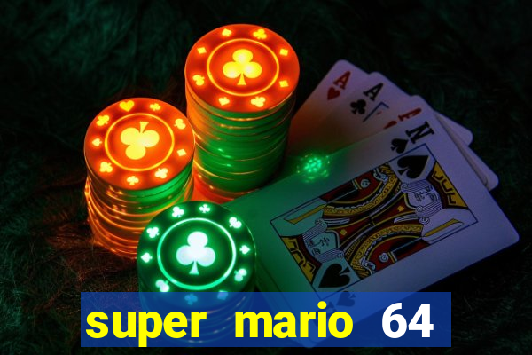 super mario 64 beta apk