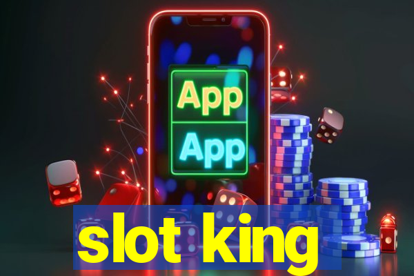 slot king