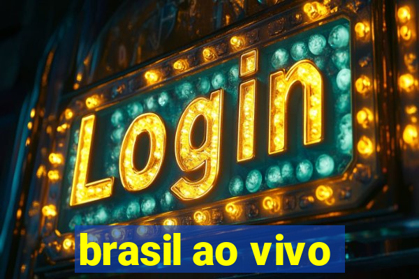 brasil ao vivo