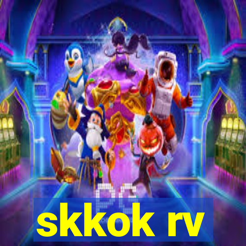 skkok rv