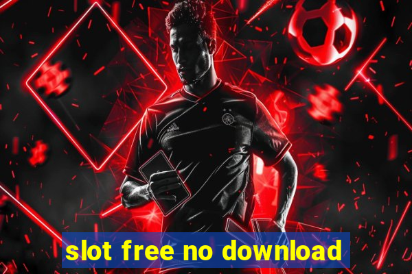 slot free no download