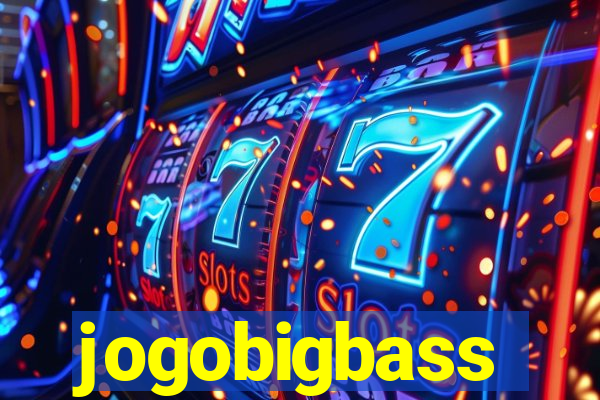 jogobigbass