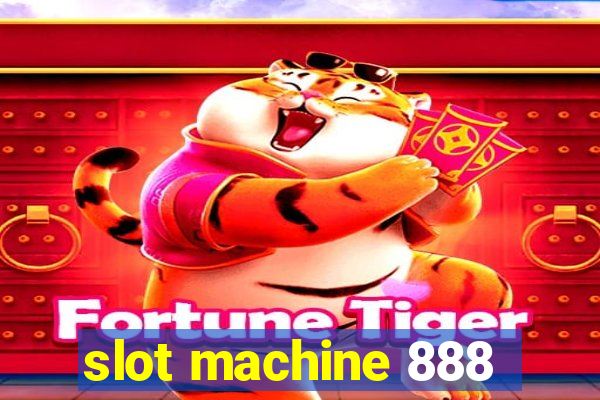 slot machine 888