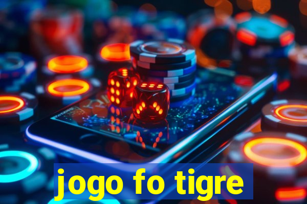 jogo fo tigre