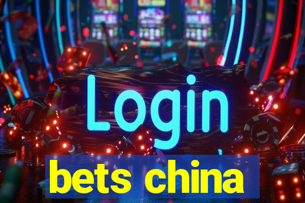 bets china