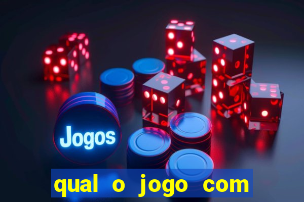 qual o jogo com mais chances de ganhar