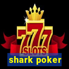 shark poker