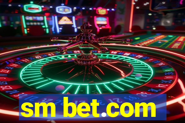 sm bet.com