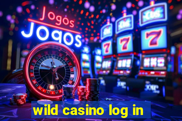 wild casino log in