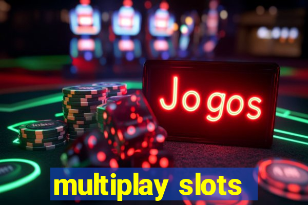 multiplay slots