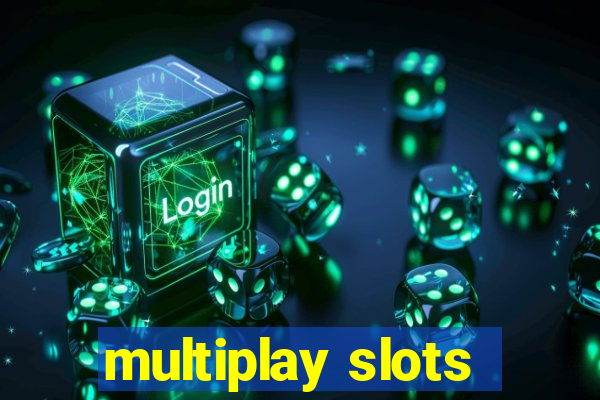 multiplay slots