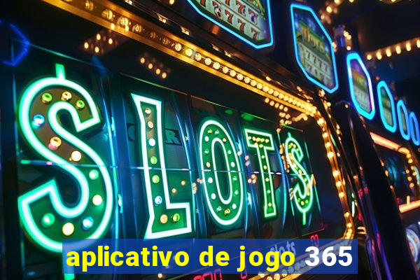 aplicativo de jogo 365