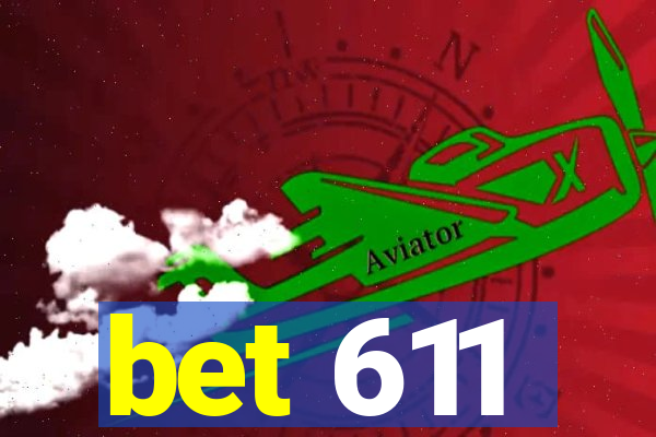 bet 611