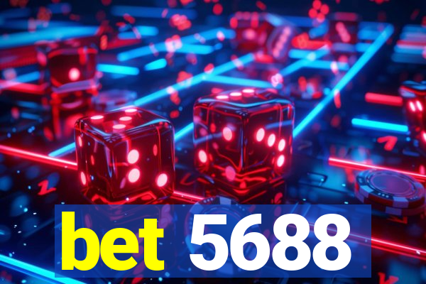 bet 5688