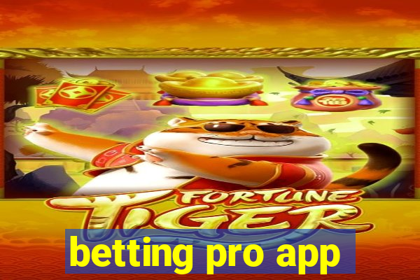 betting pro app