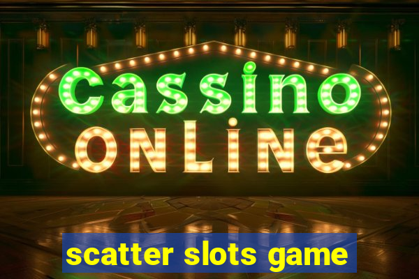 scatter slots game