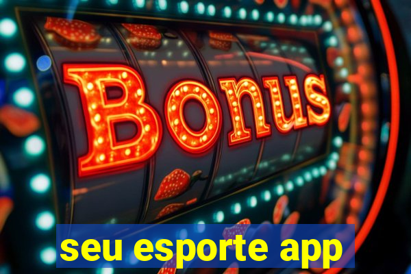 seu esporte app