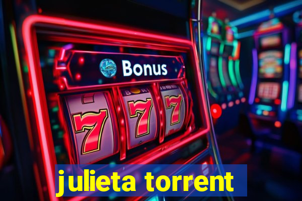 julieta torrent