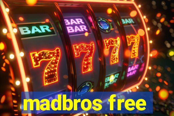 madbros free