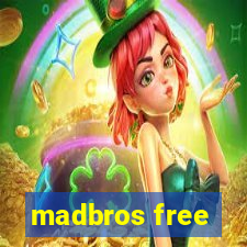 madbros free