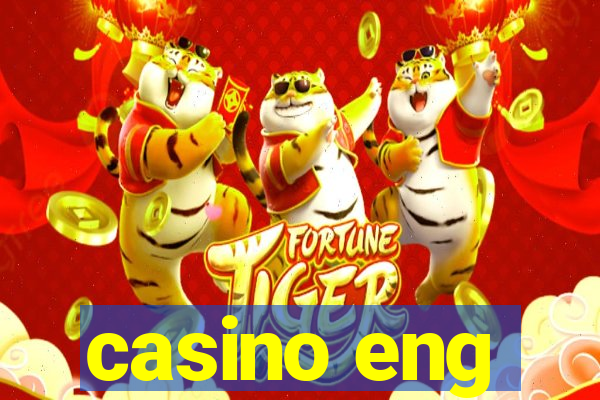 casino eng