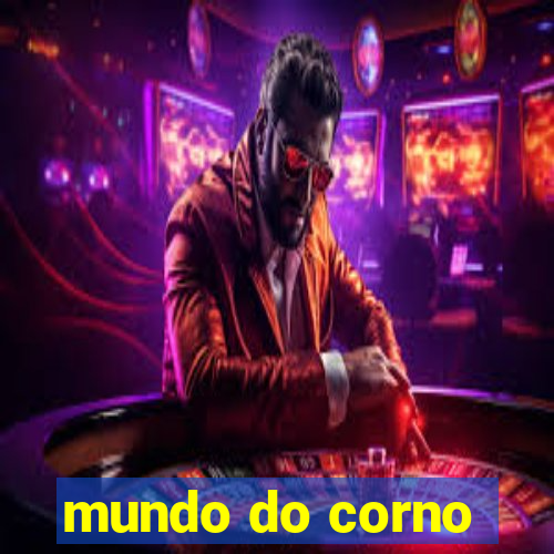 mundo do corno