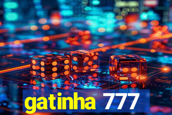 gatinha 777