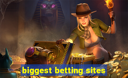 biggest betting sites