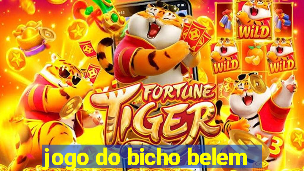 jogo do bicho belem