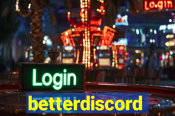 betterdiscord